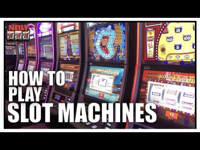 How to play casino slots machine games