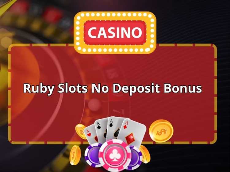 Ruby slots online casino no deposit bonus codes